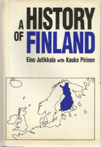 Eino Jutikkala - Kauko Pirinen - A History of Finland