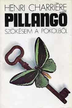 Henri Charrire - Pillang-Szkseim a pokolbl