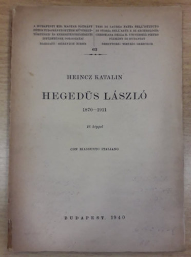 Heincz Katalin - Hegeds Lszl 1870-1911 - 16 kppel