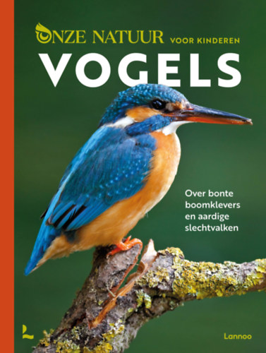 Onze Natuur voor kinderen - Vogels (Term�szet�nk gyerekeknek - Madarak holland nyelven)