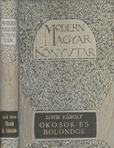 Lovik Kroly - Okosok s bolondok