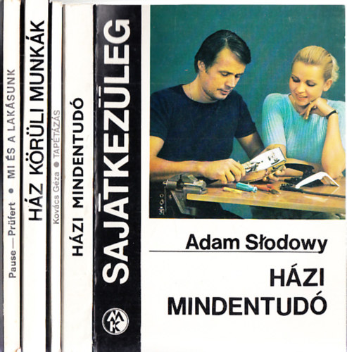 Kovcs Gza, Pause-Prfert Adam Slodowy - Sajtkezleg (4db.) Hzi mindentud + Taptzs + Hz krli munkk + Mi s a laksunk