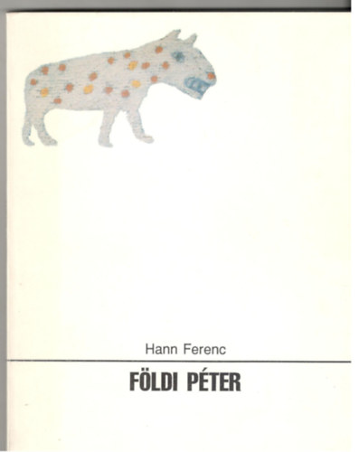 Hann Ferenc - Fldi Pter