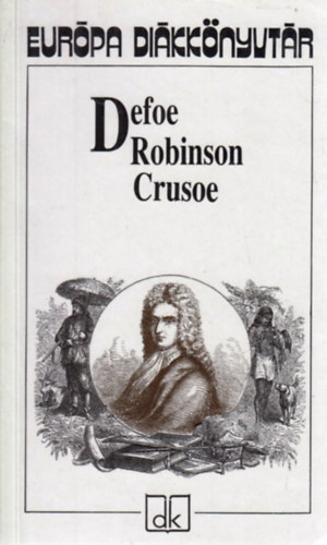 Daniel Defoe - Robinson Crusoe