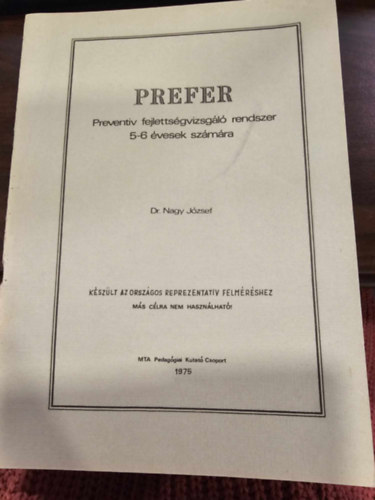 Dr. Nagy Jzsef - Prefer - Preventv fejlettsgvizsgl rendszer 5-6 vesek szmra