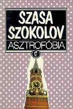 Szasa Szokolov - Asztrof�bia