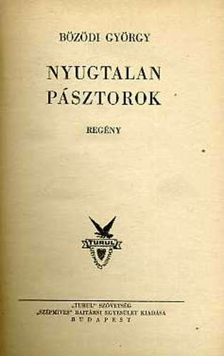 Bzdi Gyrgy - Nyugtalan psztorok
