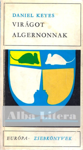 Daniel Keyes - Virgot Algernonnak