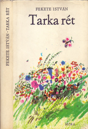 Fekete István - Tarka rét (Elbeszélések és versek)