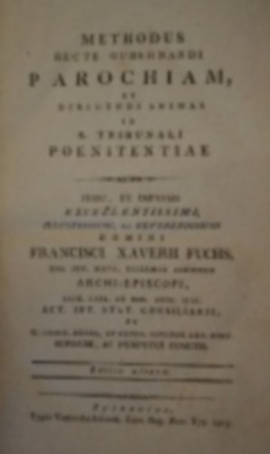 Methodus Recte Gubernandi Parochiam, et Dirigendi Animas in S. Tribunali Poenitentiae