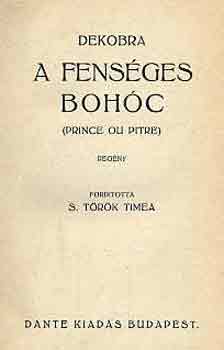 Dekobra - A fenséges bohóc