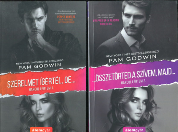 Pam Godwin - Harcolj rtem sorozat 1-3. (Szerelmet grtl, de... / ...sszetrted a szvem, majd... / ...Visszajttl rtem!)
