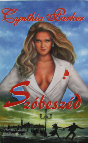 Cynthia Parker - Sz�besz�d