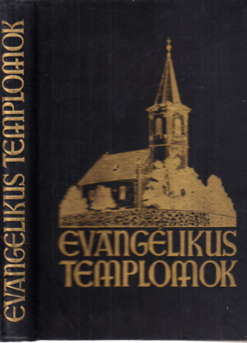 Kem�ny Lajos-Dr. Gyimesy K�rol - Evang�likus templomok
