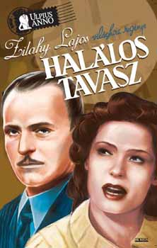 Zilahy Lajos - Hal�los tavasz