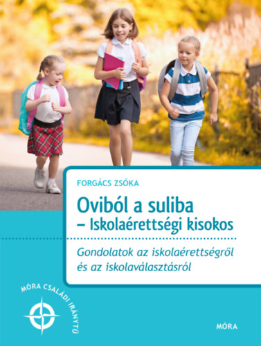 Forgcs Tiborn - Ovibl a suliba - Iskolarettsgi kisokos