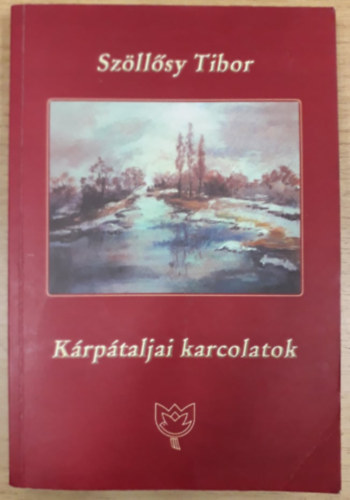 Szllsy Tibor - Krptaljai karcolatok