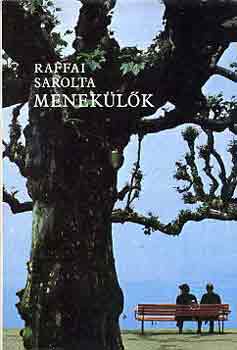 Raffai Sarolta - Meneklk
