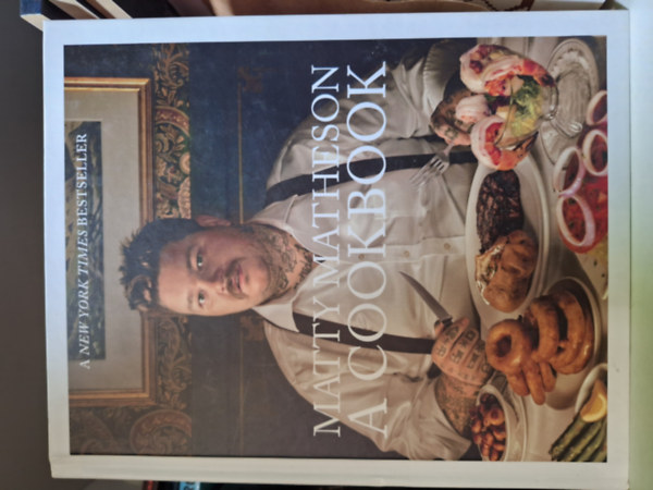 Matty Matheson - A Cookbook