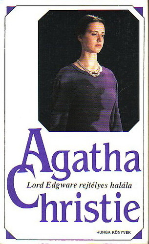 Agatha Christie - Lord Edgware rejtlyes halla  (La muerte de Lord Edgware)