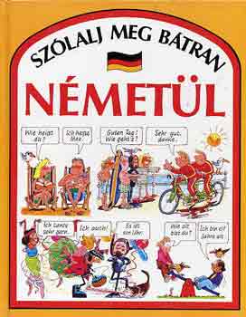 Angela Wilkes - Sz�lalj meg b�tran n�met�l