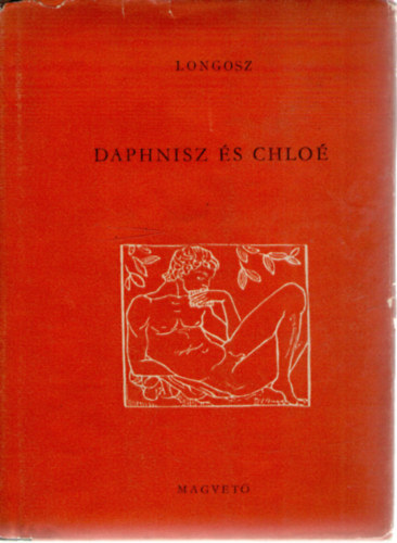 Longosz - Daphnisz �s Chlo�