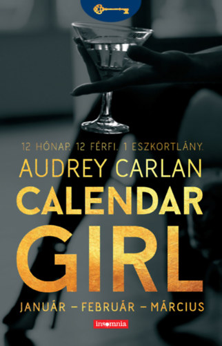 Audrey Carlan - Calendar Girl - Janu�r - Febru�r - M�rcius
