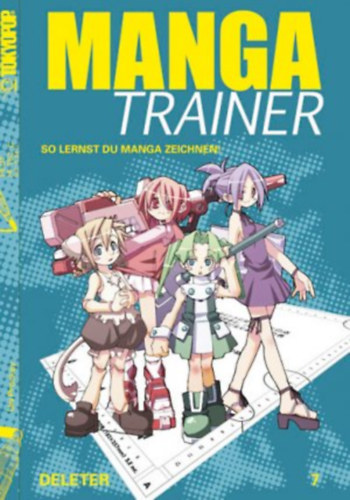 Manga Trainer 07 - So lernst du Manga zeichnen! - Charakter-Design für Videospiele - Manga Trainer 07 - Hogyan tanuljunk meg mangát rajzolni!