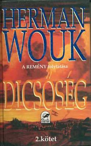 Herman Wouk - Dicsőség (1.-2.kötet - teljes mű )