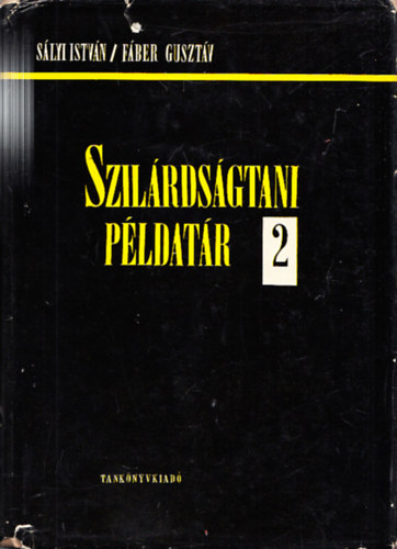 Slyi; Fber - Szilrdsgtani pldatr II.