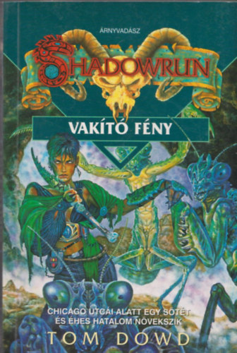 Tom Dowd - Shadowrun: Vakt fny