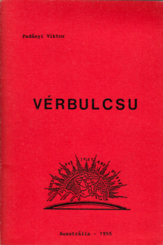 Padányi Viktor - Vérbulcsu