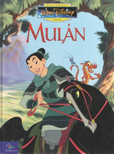 Mul�n (Klasszikus Walt Disney mes�k 24.)
