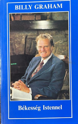 Billy Graham - Békesség Istennel