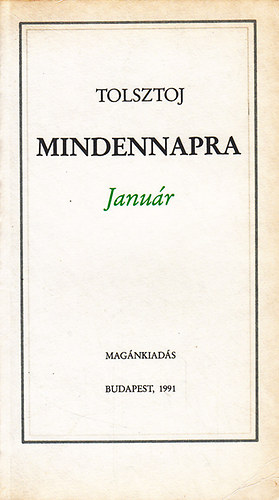Lev Tolsztoj - Mindennapra / Janu�r