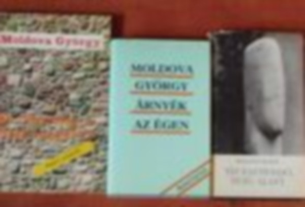 Moldova Gyrgy - 3 db Moldova knyv:rnyk az gen +  Ki lte meg a Holt-tengert? + Tz esztend ,tet alatt