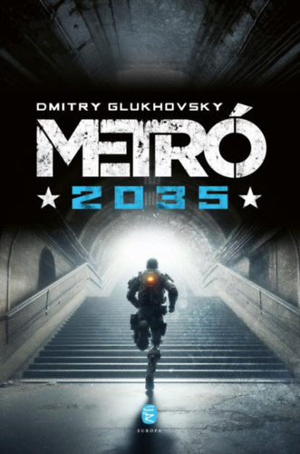 Dmitry Glukhovsky - Metr� 2035