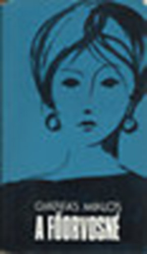 GY�rf�s Mikl�s - A f�orvosn�