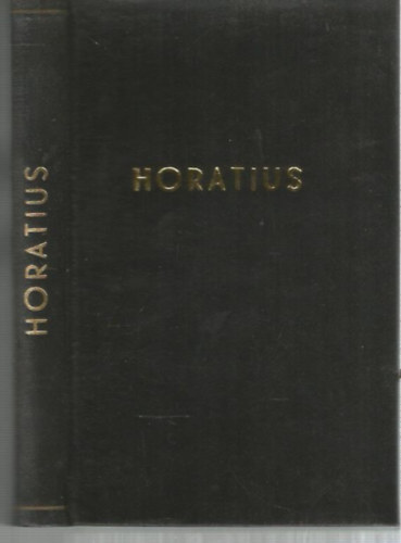 Horatius összes lírai költeményei és az ars poetica