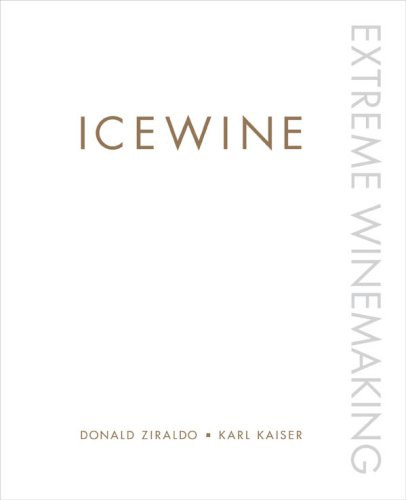 Karl Kaiser Donald Ziraldo - Icewine - Extreme Winemaking