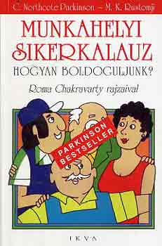 Parkinson-Rustomji - Munkahelyi sikerkalauz- hogyan boldoguljunk?