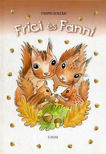 Csepei Zolt�n - Frici �s Fanni