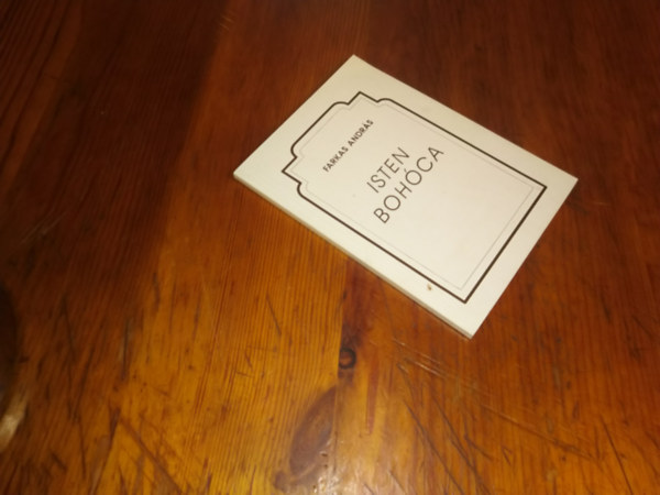 Farkas András - Isten bohóca