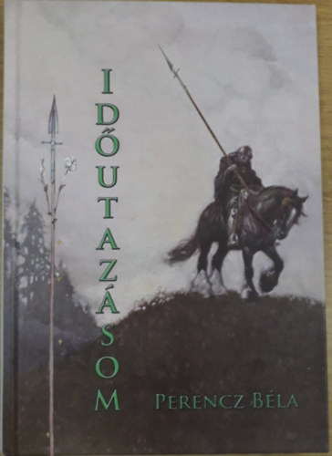 Perencz Bla - Idutazsom