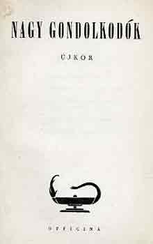 Nagy gondolkod�k II. - �jkor