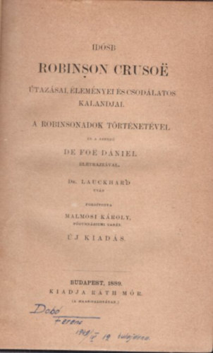 De Foe D�niel - Id�sb Robinson Crusoe utaz�sai, �lm�nyei �s csod�latos kalandjai