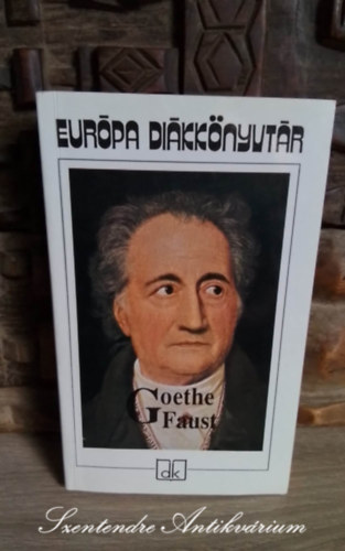 M. Nagy Mikl�s  Johann Wolfgang Goethe (szerk.), K�lnoky L�szl� (ford.), J�kely Zolt�n (ford.) - Faust - Eur�pa Di�kk�nyvt�r 2003-as kiad�s (K�lnoky L�szl� �s J�kely Zolt�n ford�t�s�ban; Saj�t k�ppel!)