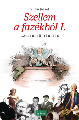 Vinkó József - Szellem a fazékból I.