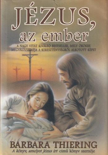 Barbara Thiering - J�zus, az ember