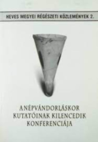 A npvndorlskor kutatinak kilencedik konferencija (Heves megyei..)